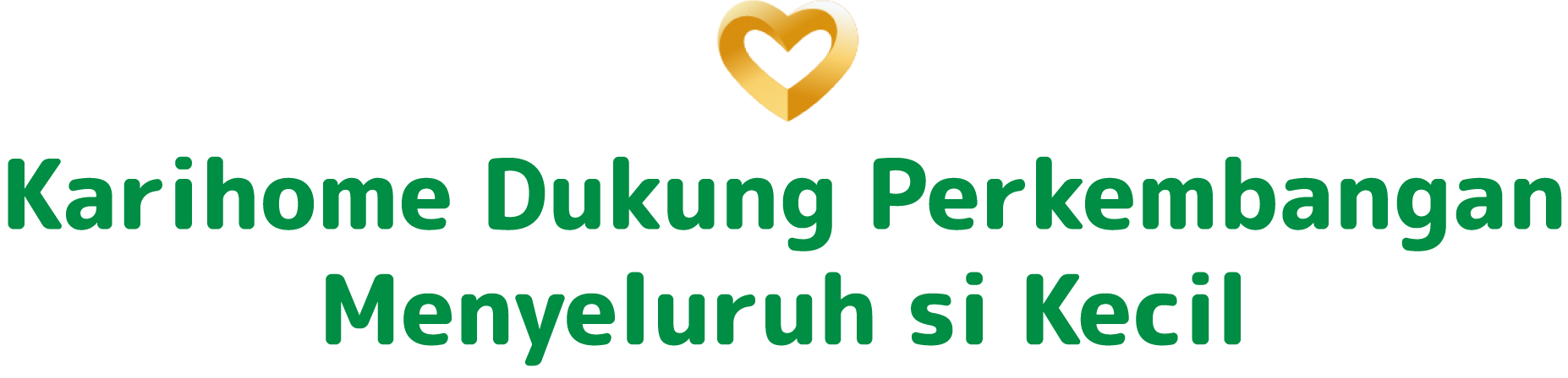 Karihome Dukung Perkembangan Menyeluruh si Kecil